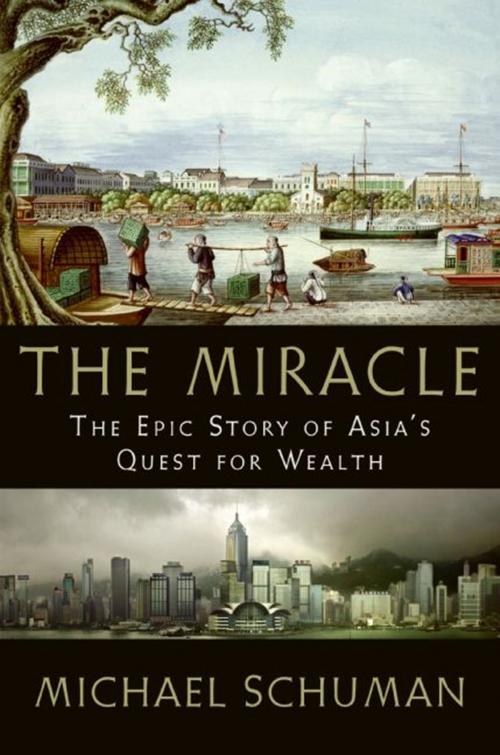 Cover of the book The Miracle by Michael Schuman, HarperCollins e-books