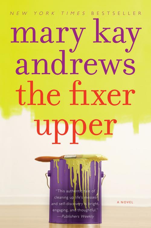 Cover of the book The Fixer Upper by Mary Kay Andrews, HarperCollins e-books