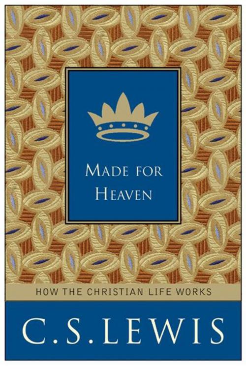 Cover of the book Made for Heaven by C. S. Lewis, HarperOne