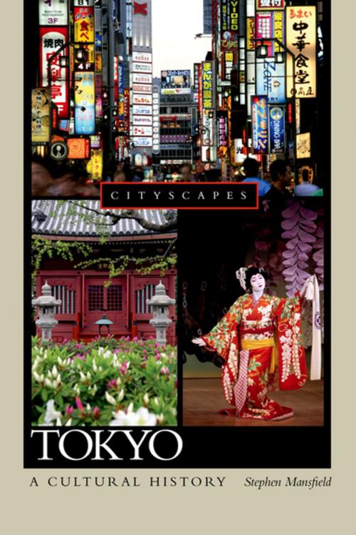 Cover of the book Tokyo A Cultural History by Stephen Mansfield, Oxford University Press