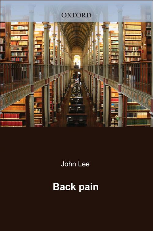 Cover of the book Back Pain by John Lee, Suzanne Brook, Clare Daniel, OUP Oxford