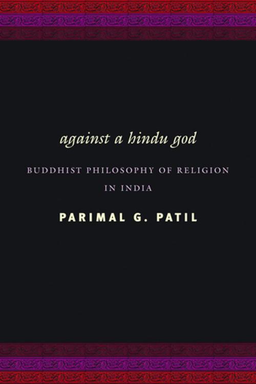 Cover of the book Against a Hindu God by Parimal Patil, Columbia University Press