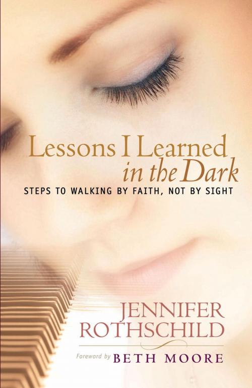 Cover of the book Lessons I Learned in the Dark by Jennifer Rothschild, The Crown Publishing Group