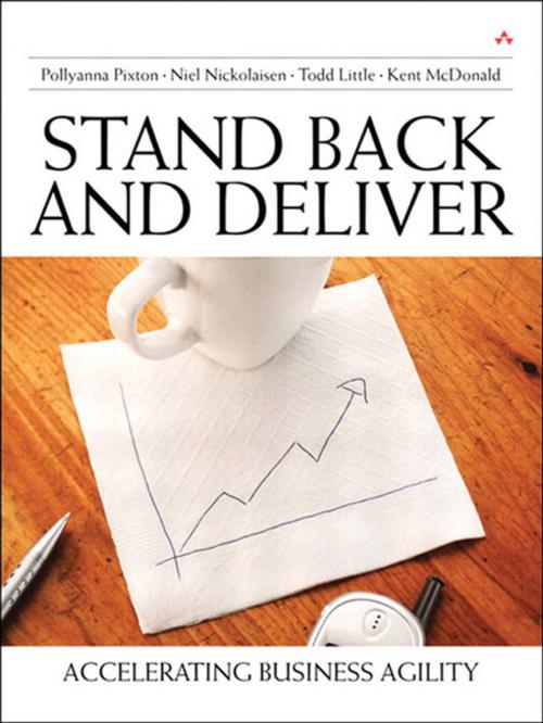 Cover of the book Stand Back and Deliver by Pollyanna Pixton, Niel Nickolaisen, Todd Little, Kent J. McDonald, Pearson Education