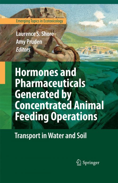 Cover of the book Hormones and Pharmaceuticals Generated by Concentrated Animal Feeding Operations by , Springer New York