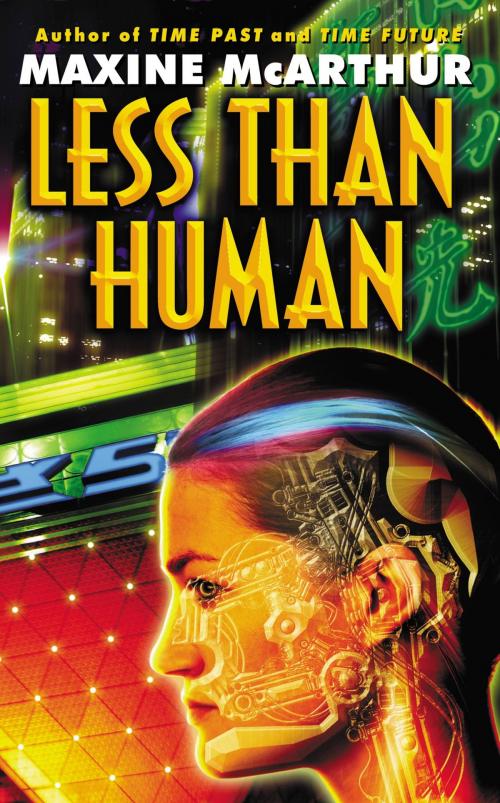 Cover of the book Less Than Human by Maxine McArthur, Grand Central Publishing