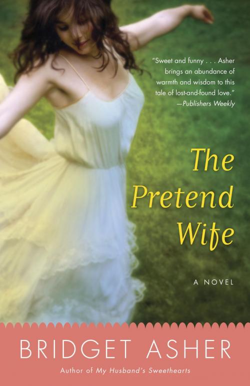 Cover of the book The Pretend Wife by Bridget Asher, Random House Publishing Group