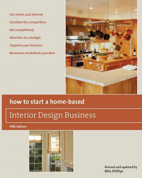 Cover of the book How to Start a Home-Based Interior Design Business by Nita Phillips, Globe Pequot Press