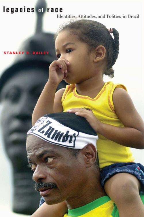 Cover of the book Legacies of Race by Stanley R. Bailey, Stanford University Press