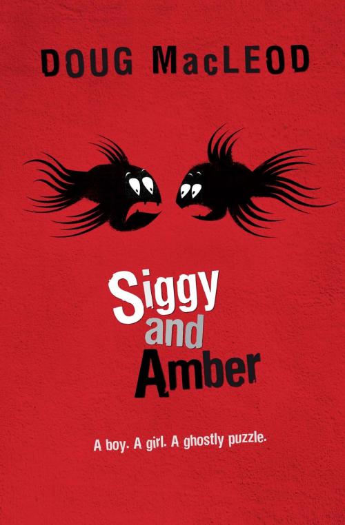 Cover of the book Siggy And Amber by Doug MacLeod, Penguin Books Ltd