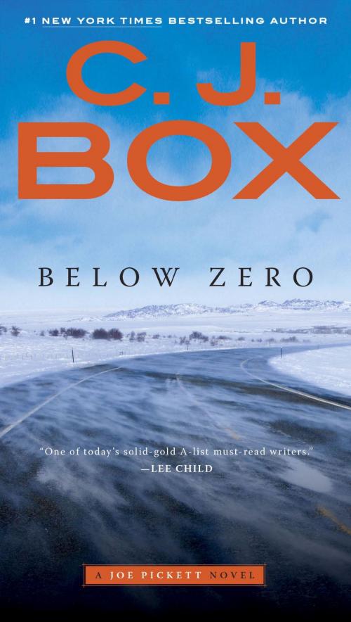 Cover of the book Below Zero by C. J. Box, Penguin Publishing Group