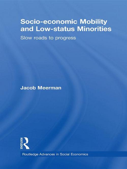 Cover of the book Socio-economic Mobility and Low-status Minorities by Jacob Meerman, Taylor and Francis