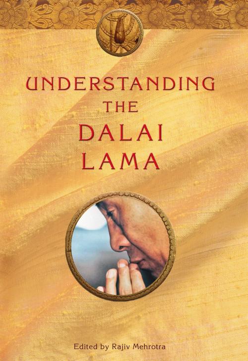 Cover of the book Understanding the Dalai Lama by Rajiv Mehrotra, Hay House