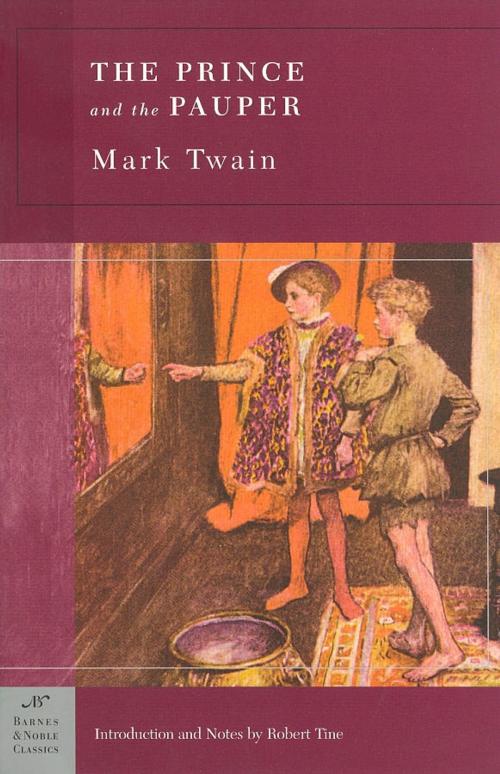 Cover of the book The Prince and the Pauper (Barnes & Noble Classics Series) by Mark Twain, Robert Tine, Barnes & Noble Classics