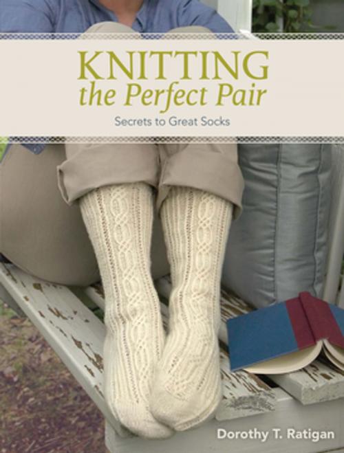 Cover of the book Knitting The Perfect Pair by Dorothy T Ratigan, F+W Media