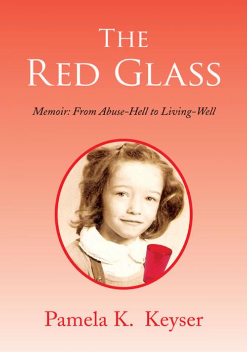 Cover of the book The Red Glass by Pamela K. Keyser, Xlibris US