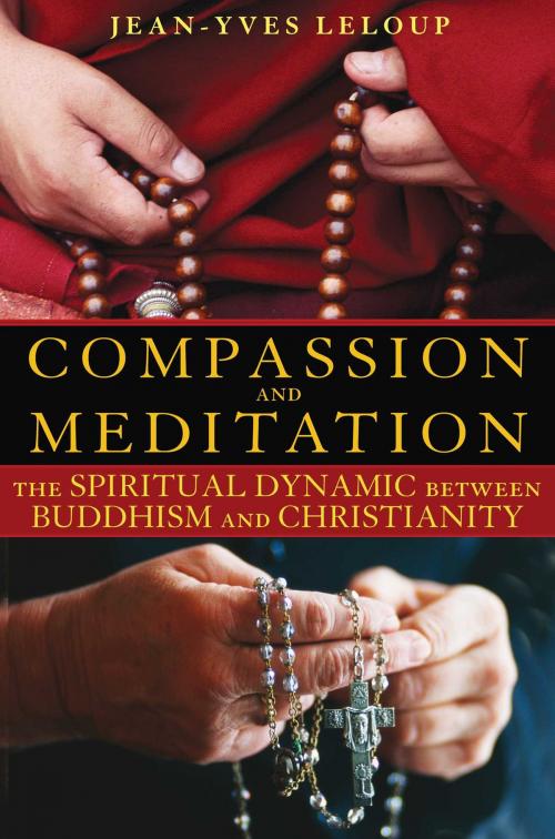 Cover of the book Compassion and Meditation by Jean-Yves Leloup, Inner Traditions/Bear & Company
