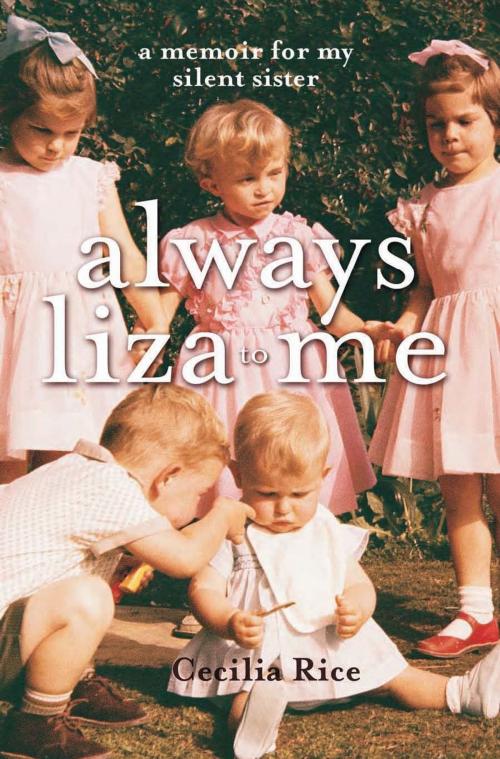 Cover of the book Always Liza to Me by Cecilia Rice, Allen & Unwin