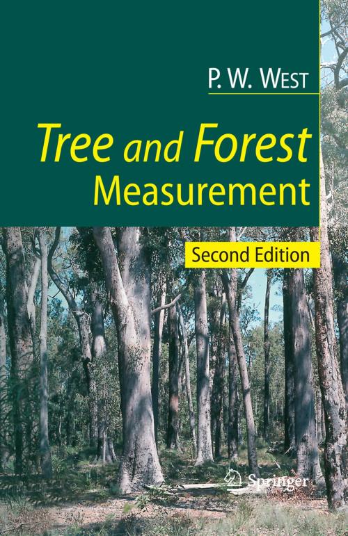 Cover of the book Tree and Forest Measurement by Phil West, Springer Berlin Heidelberg