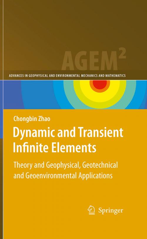 Cover of the book Dynamic and Transient Infinite Elements by Chongbin Zhao, Springer Berlin Heidelberg