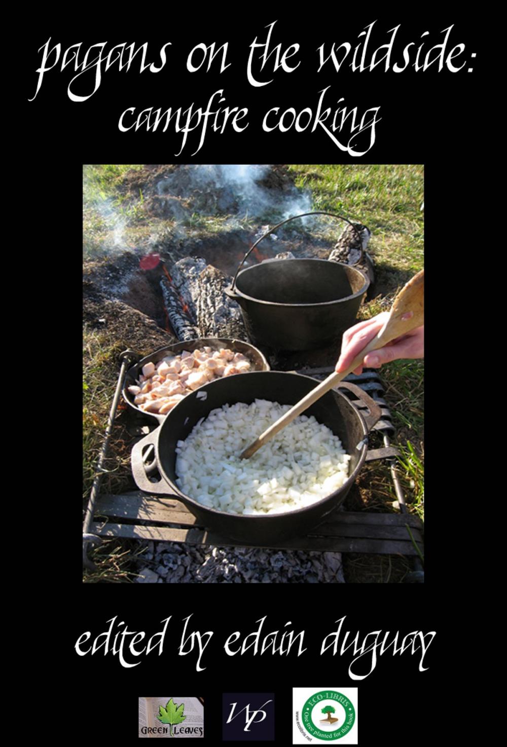 Big bigCover of Pagans on the Wildside: Campfire Cooking