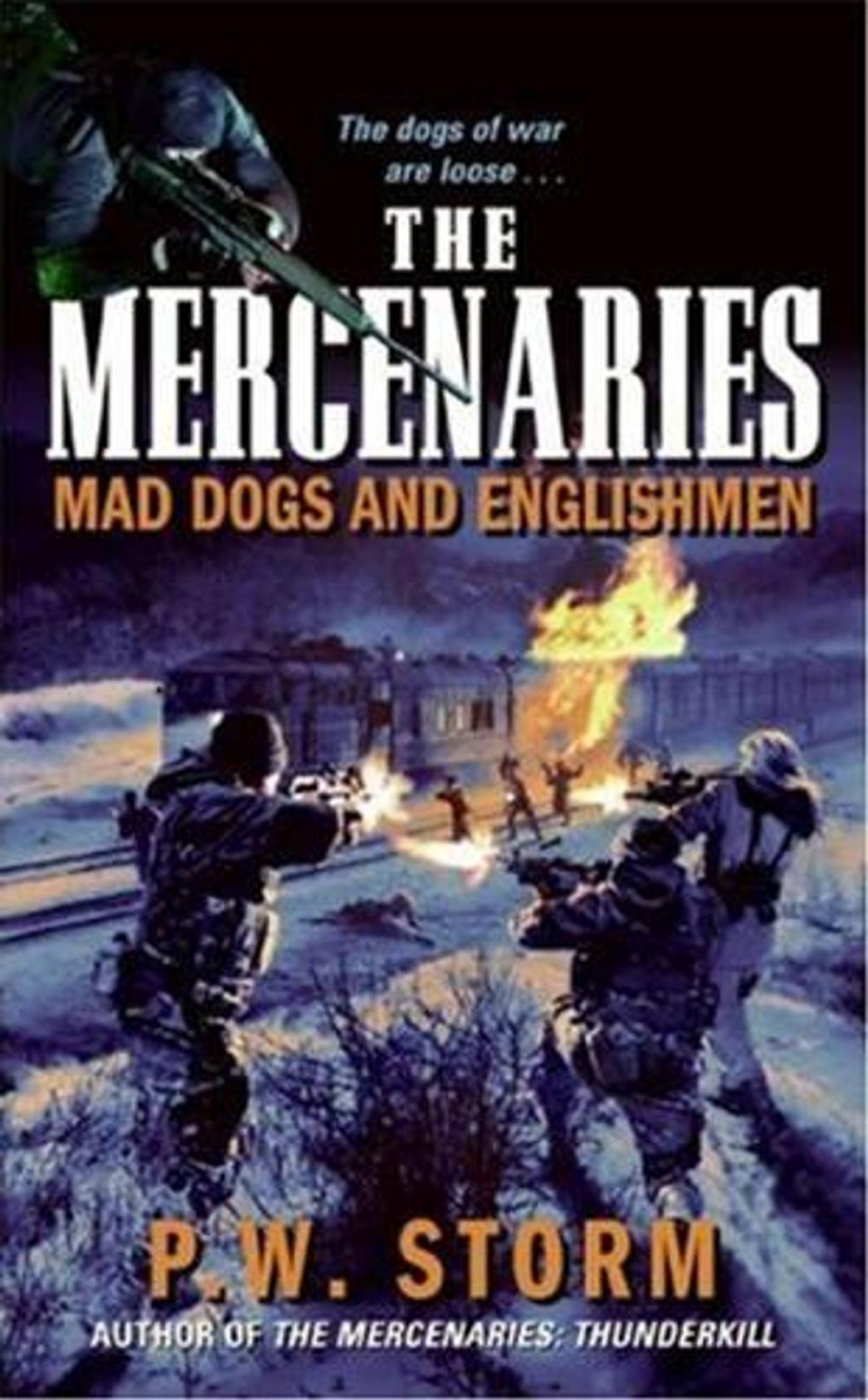 Big bigCover of The Mercenaries: Mad Dogs and Englishmen