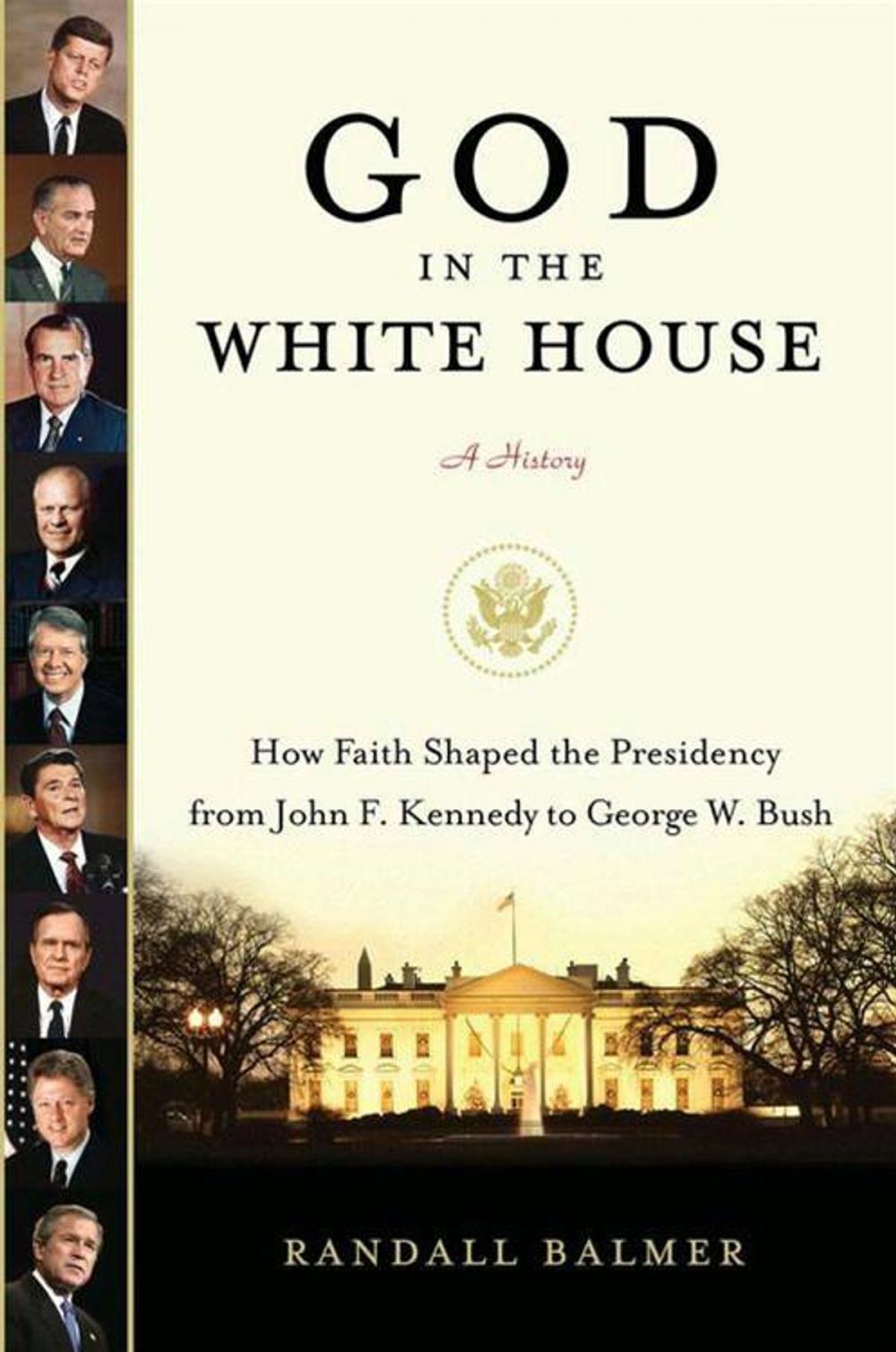 Big bigCover of God in the White House: A History