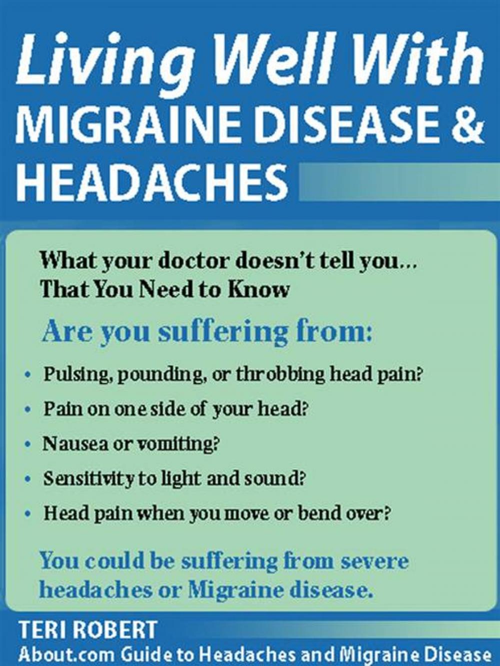 Big bigCover of Living Well with Migraine Disease and Headaches