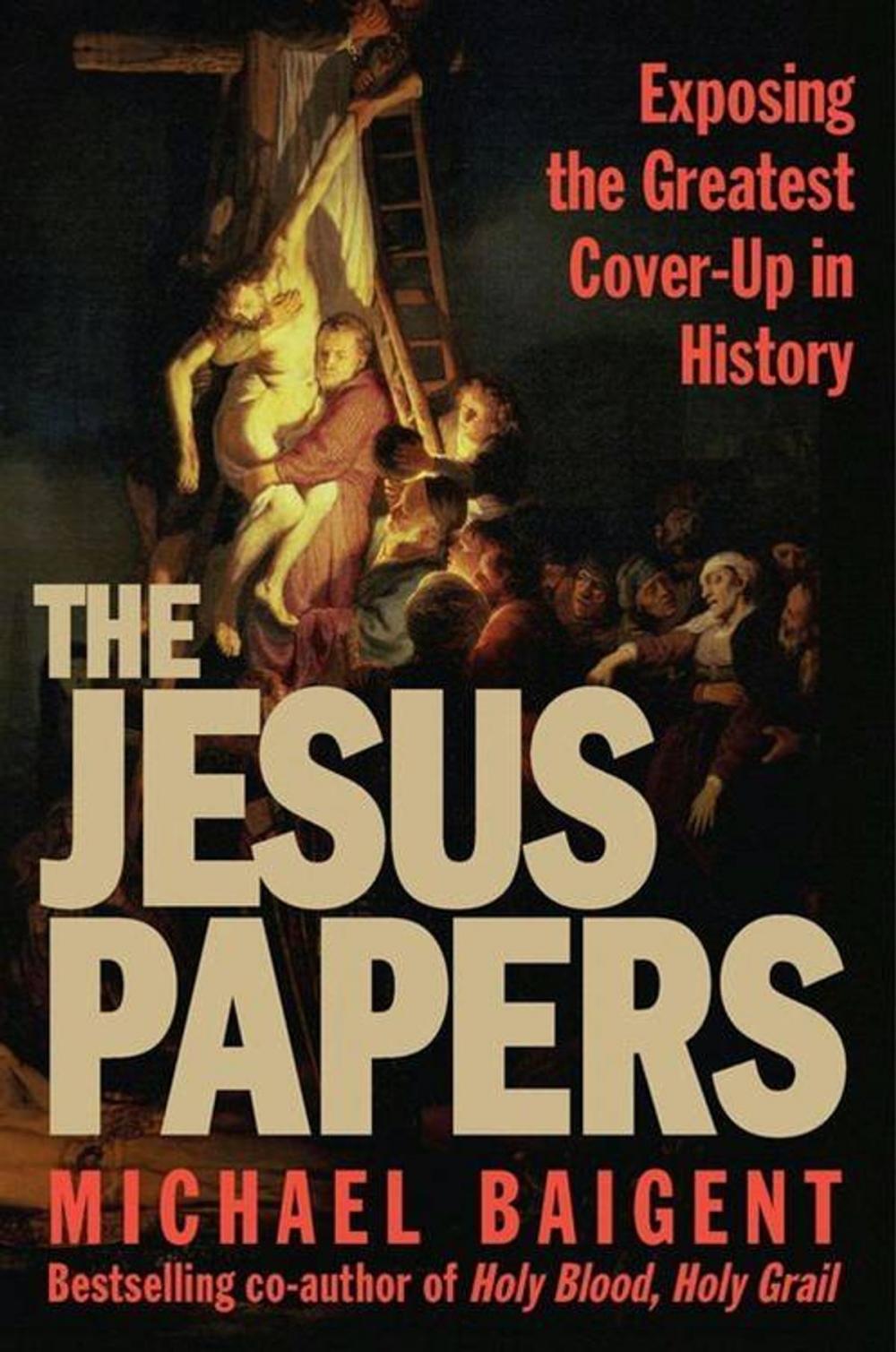 Big bigCover of The Jesus Papers