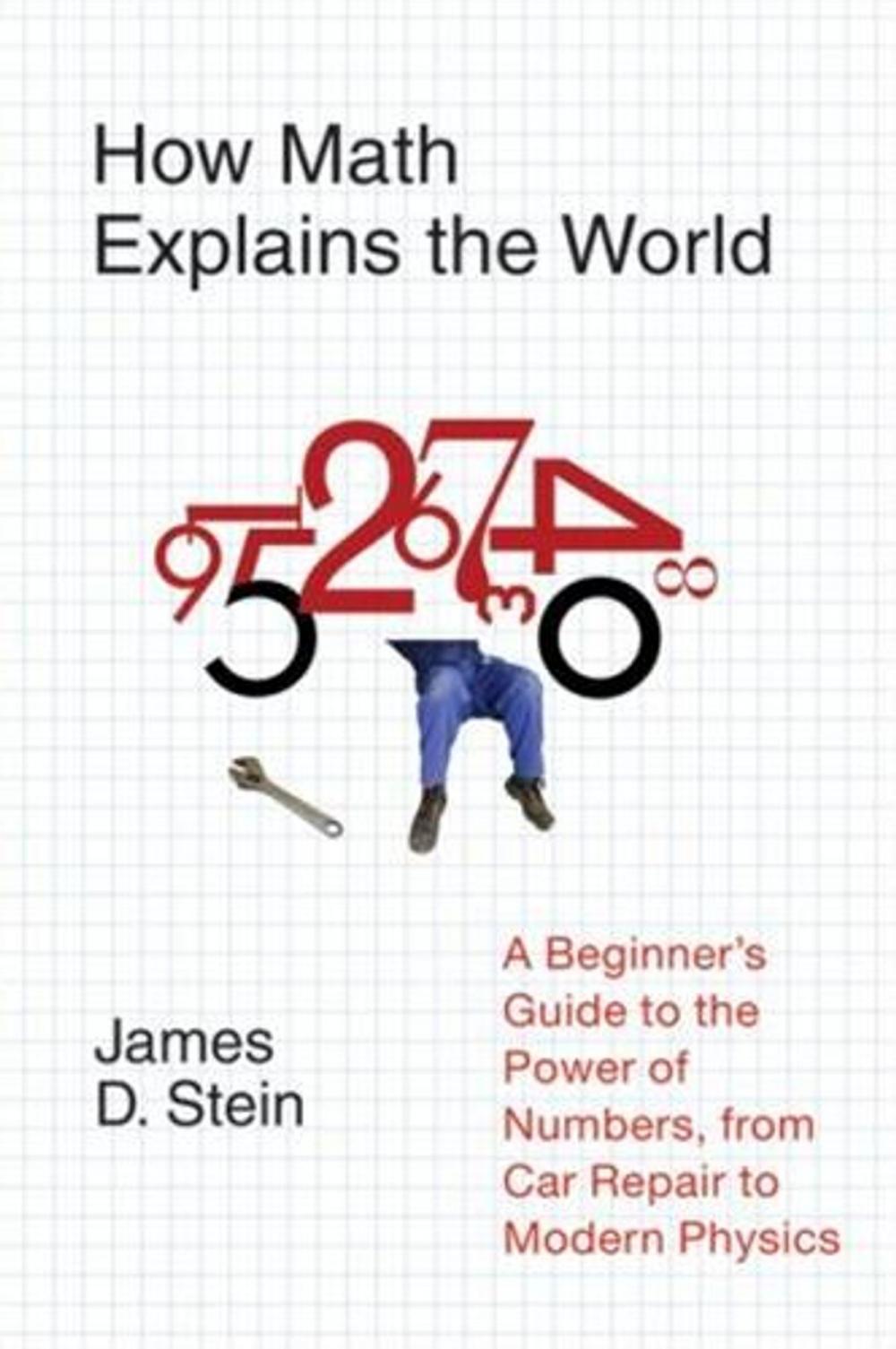 Big bigCover of How Math Explains the World