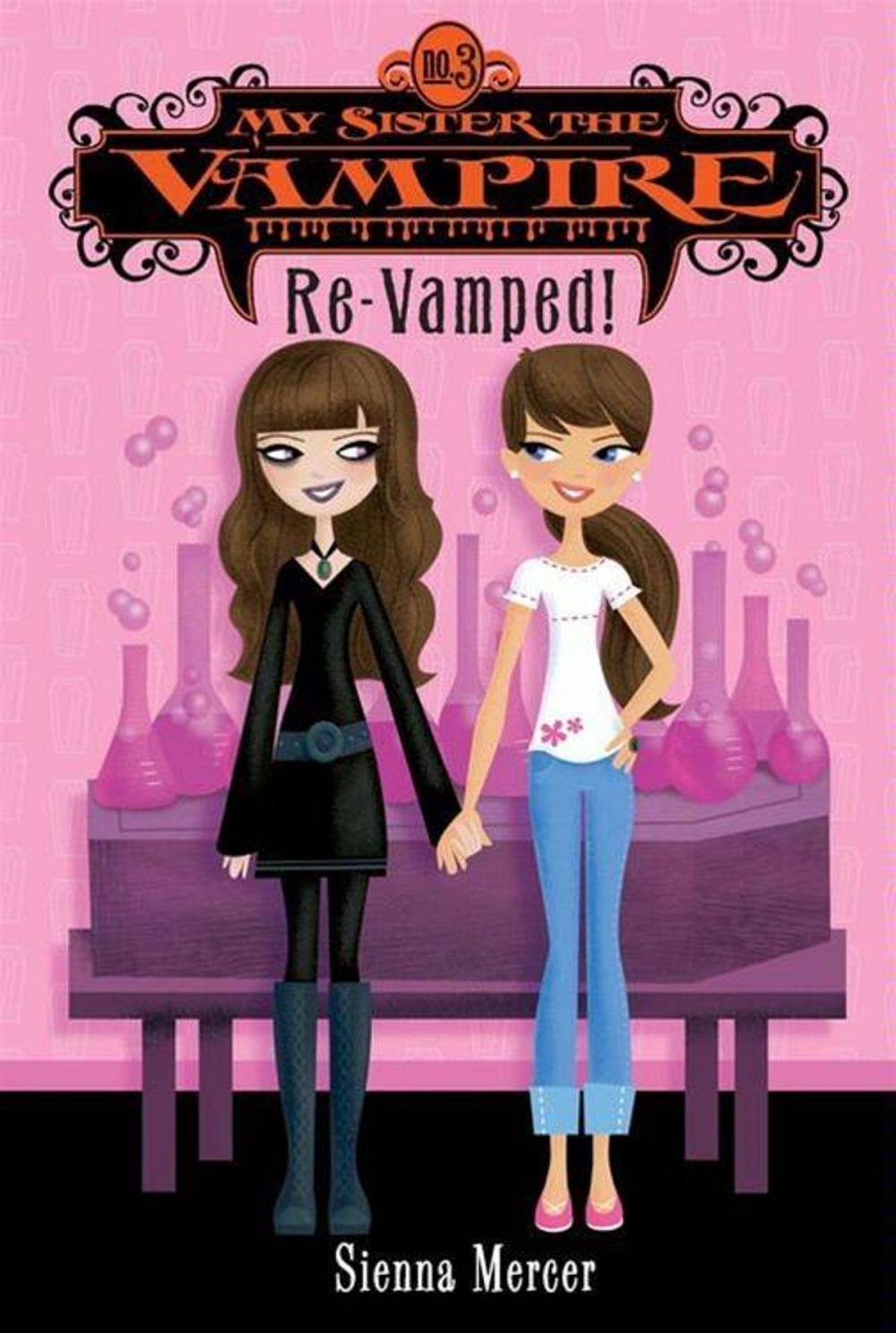 Big bigCover of My Sister the Vampire #3: Re-Vamped!