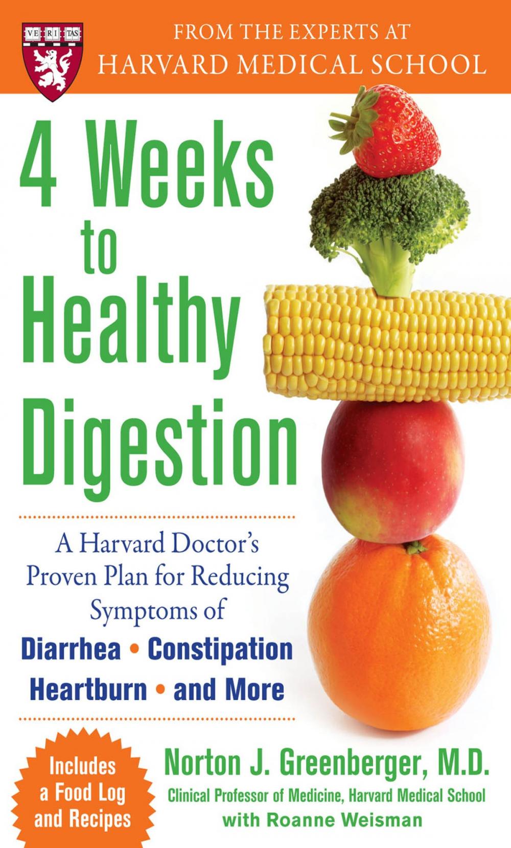 Big bigCover of 4 Weeks to Healthy Digestion: A Harvard Doctor’s Proven Plan for Reducing Symptoms of Diarrhea,Constipation, Heartburn, and More