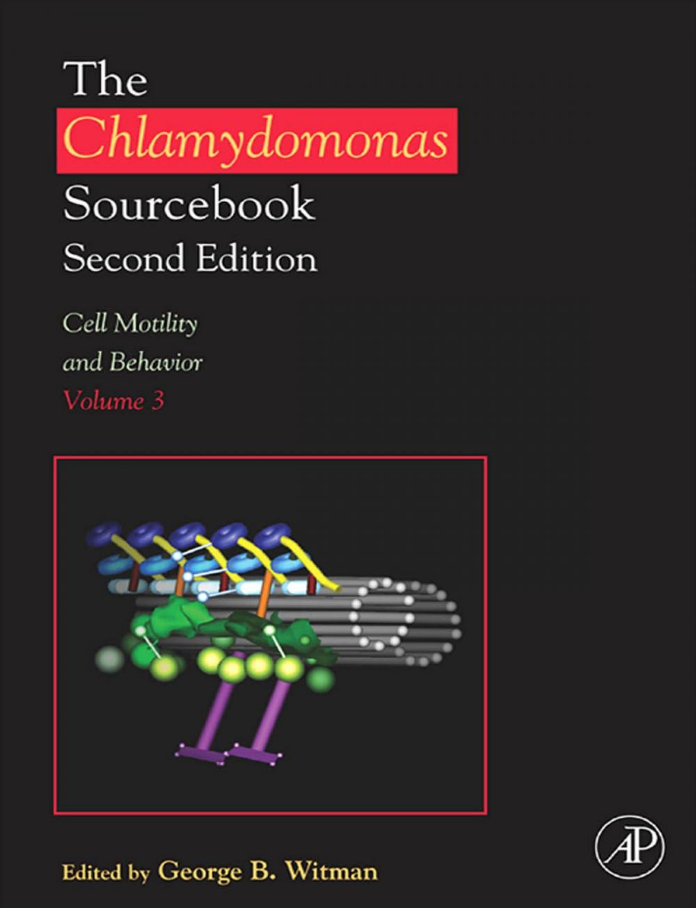 Big bigCover of The Chlamydomonas Sourcebook: Cell Motility and Behavior