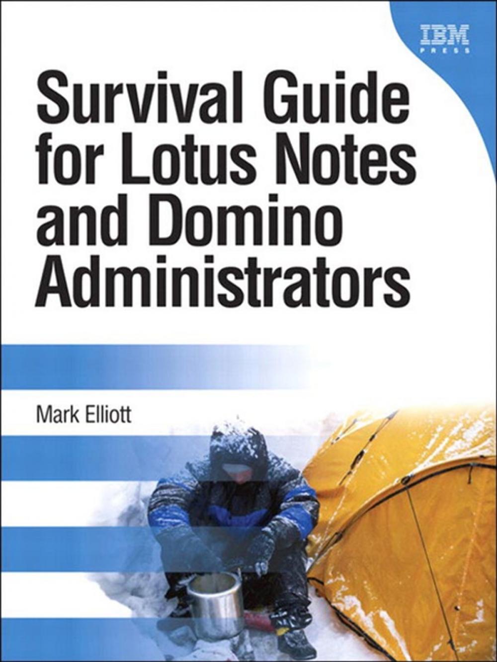 Big bigCover of Survival Guide for Lotus Notes and Domino Administrators