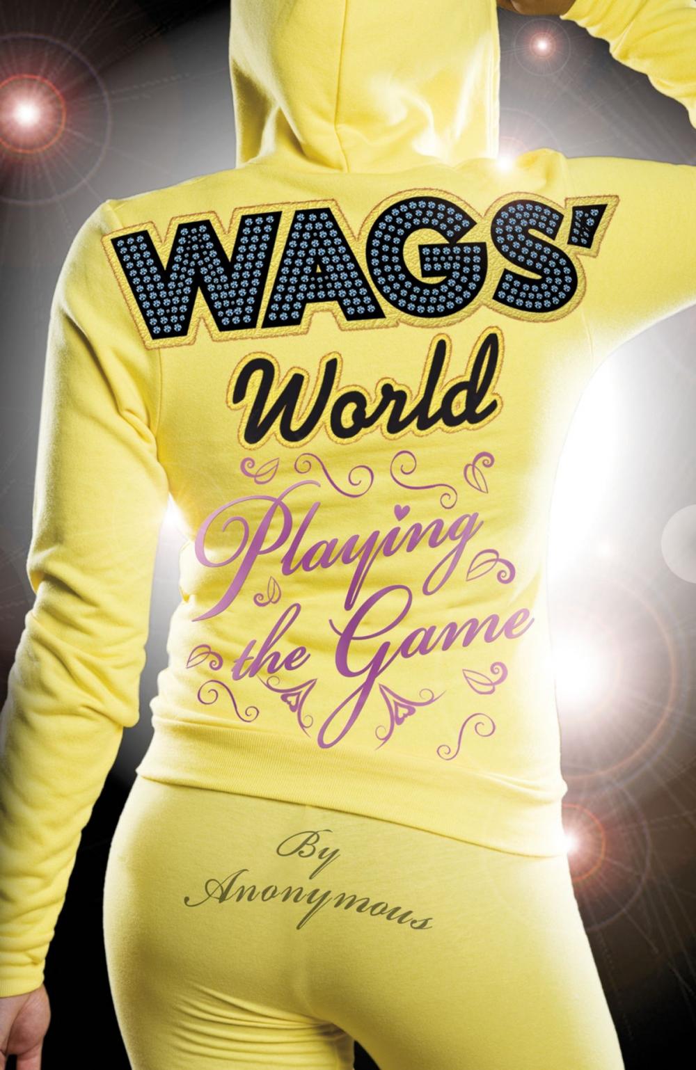 Big bigCover of WAGS' World: Playing the Game