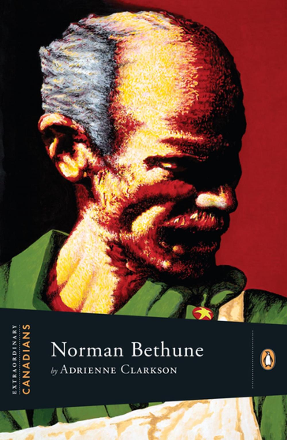 Big bigCover of Extraordinary Canadians: Norman Bethune