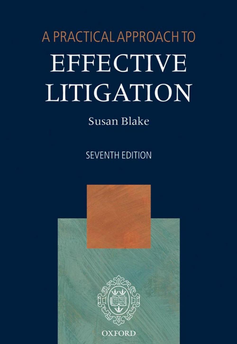 Big bigCover of A Practical Approach to Effective Litigation