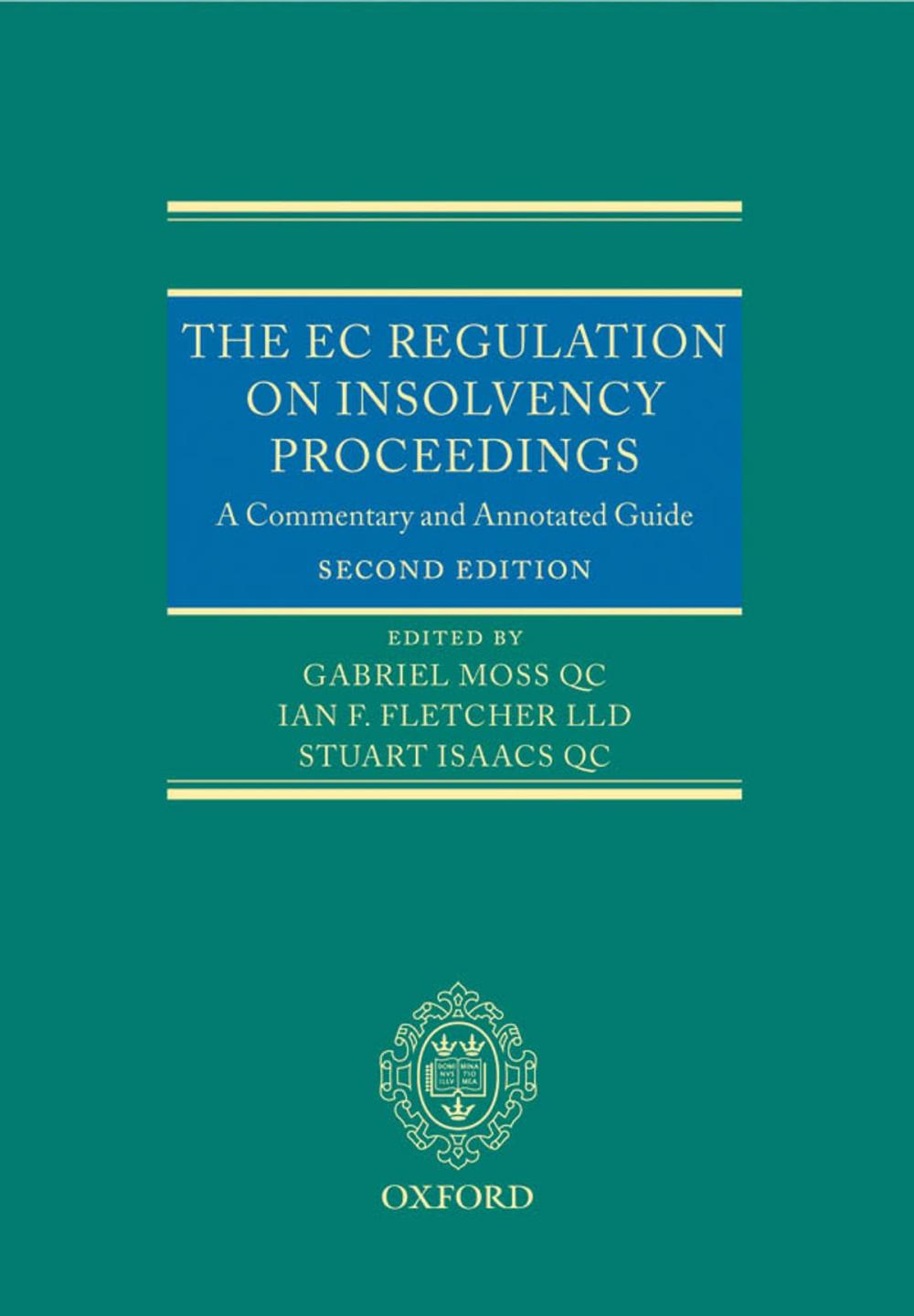 Big bigCover of The EC Regulation on Insolvency Proceedings: A Commentary and Annotated Guide