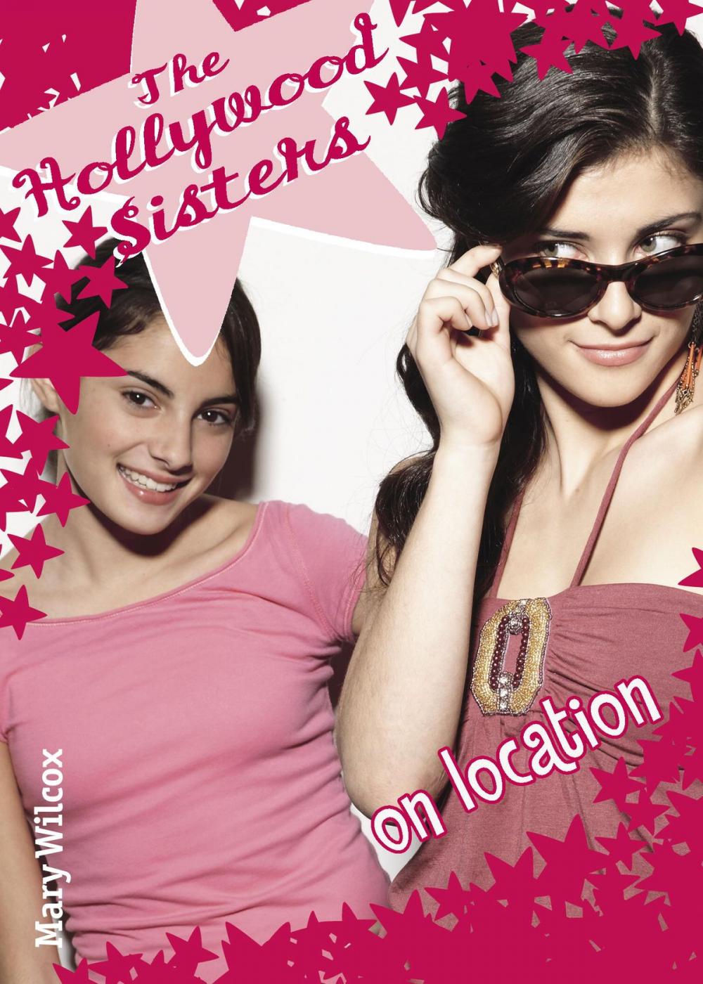 Big bigCover of The Hollywood Sisters: On Location