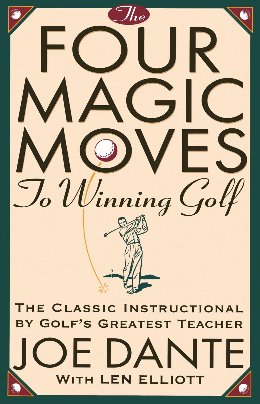 Big bigCover of The Four Magic Moves to Winning Golf