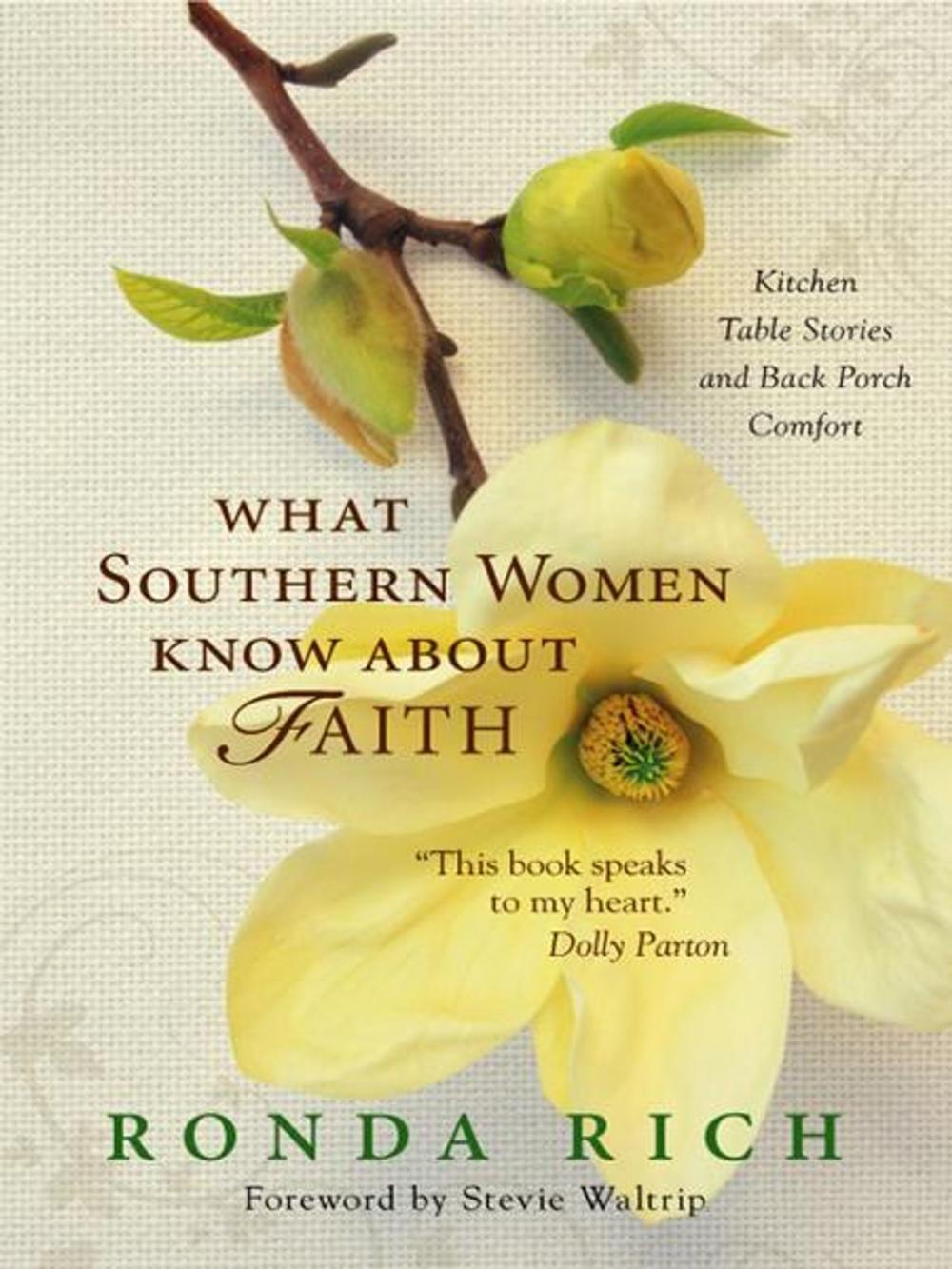 Big bigCover of What Southern Women Know about Faith