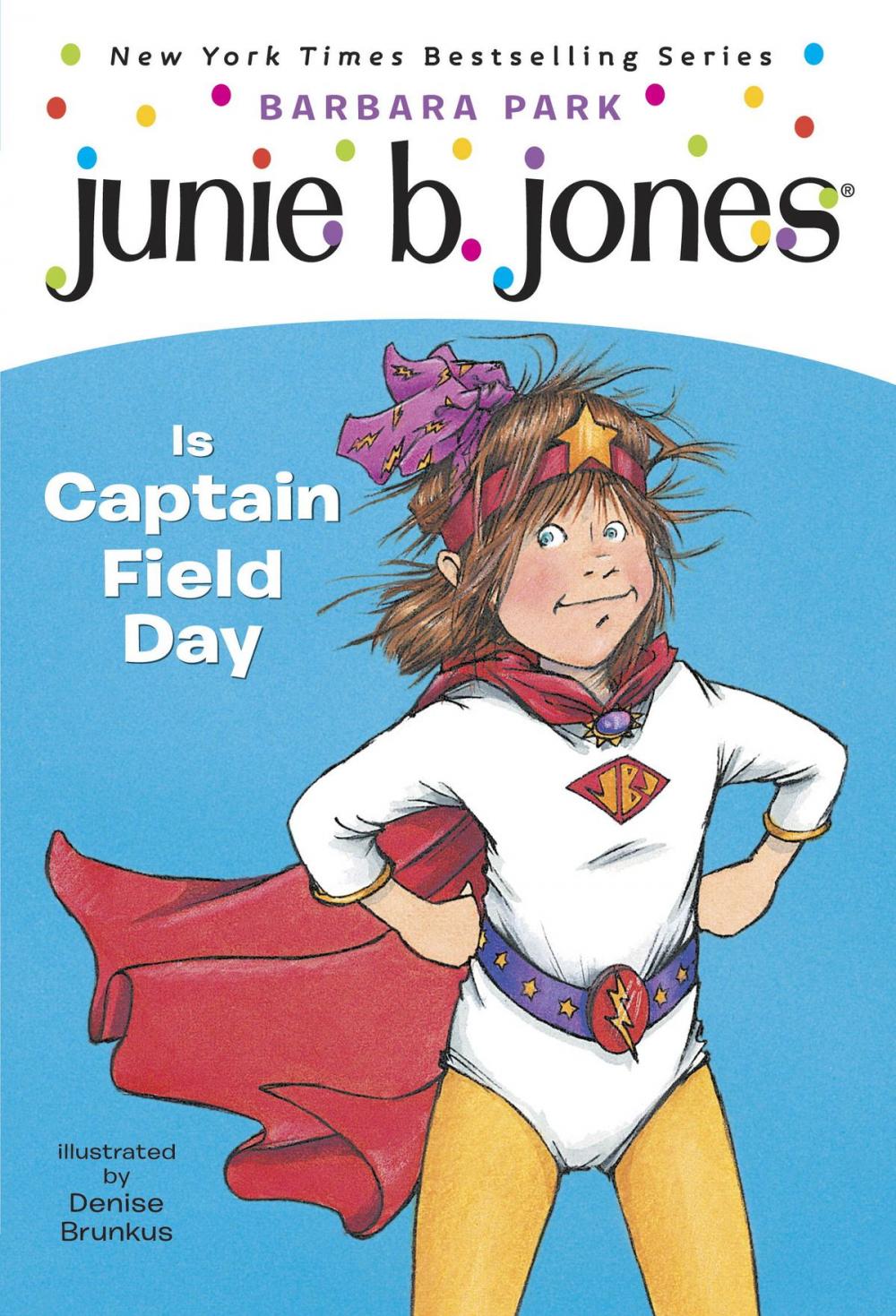 Big bigCover of Junie B. Jones #16: Junie B. Jones Is Captain Field Day