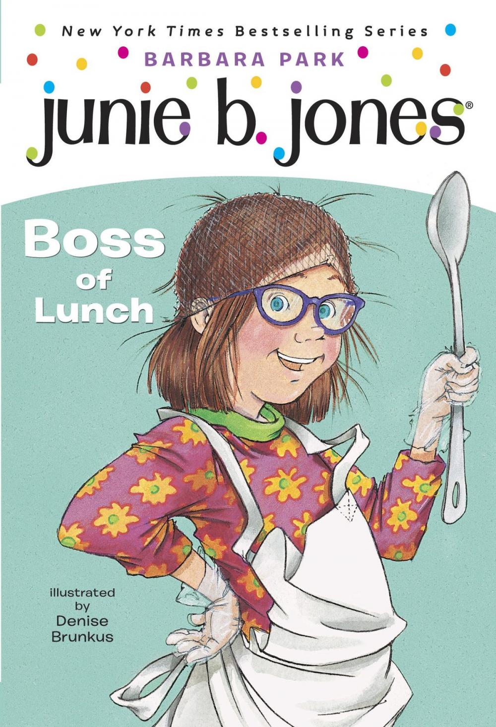 Big bigCover of Junie B. Jones #19: Boss of Lunch