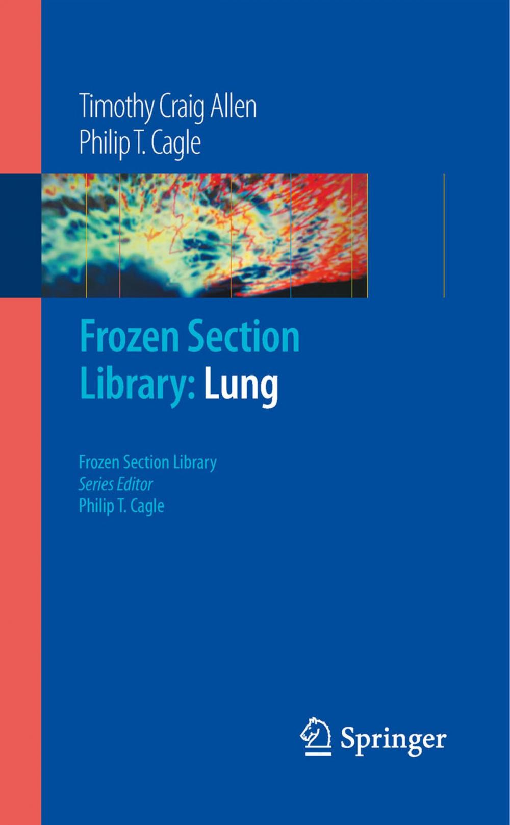 Big bigCover of Frozen Section Library: Lung