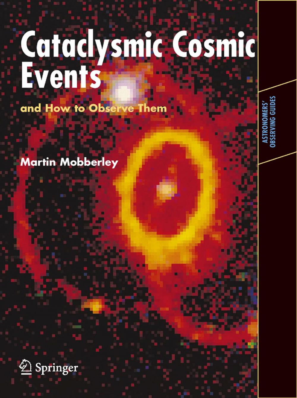 Big bigCover of Cataclysmic Cosmic Events and How to Observe Them