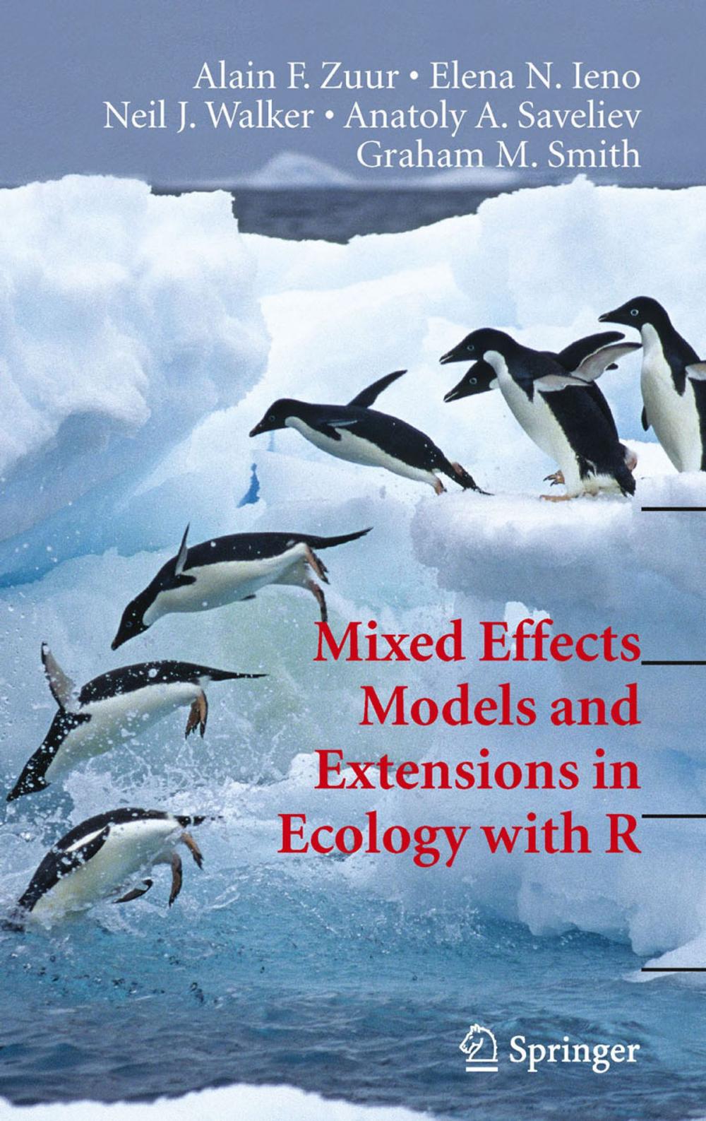 Big bigCover of Mixed Effects Models and Extensions in Ecology with R