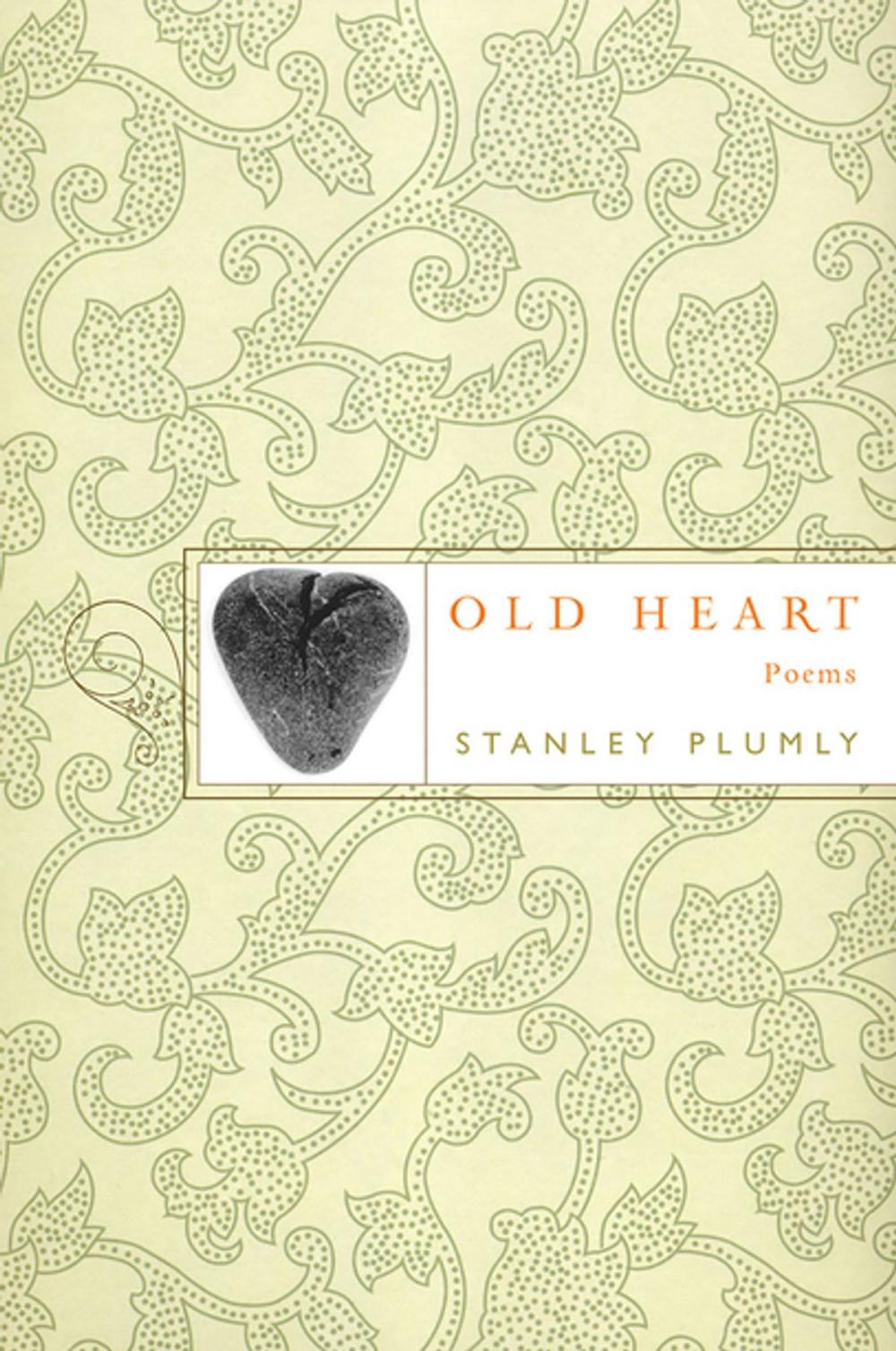 Big bigCover of Old Heart: Poems