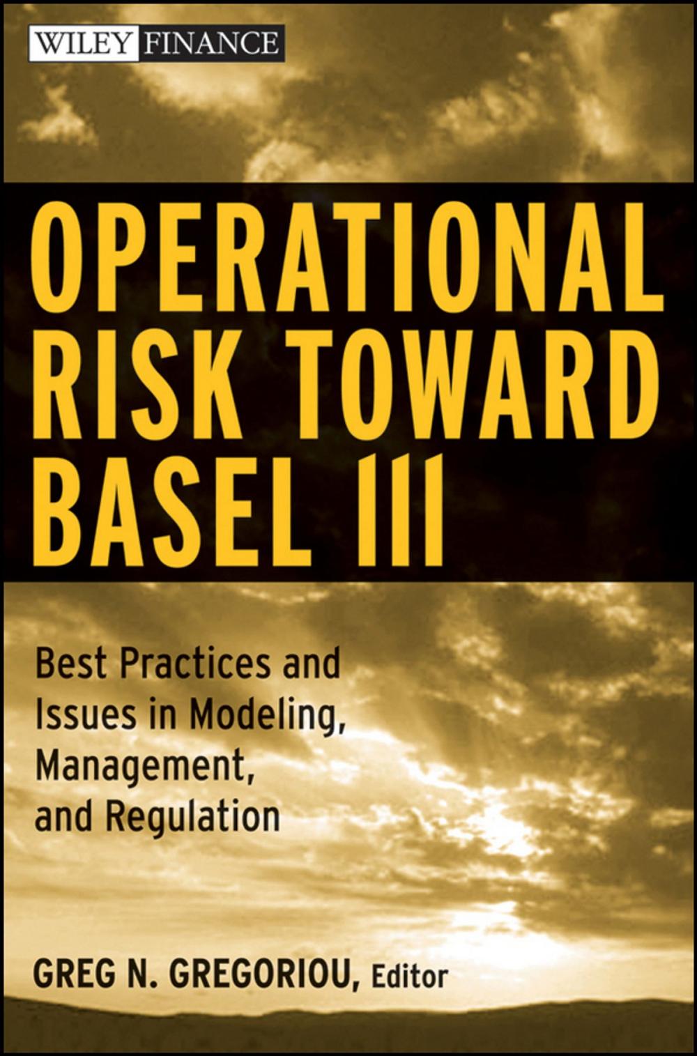 Big bigCover of Operational Risk Toward Basel III