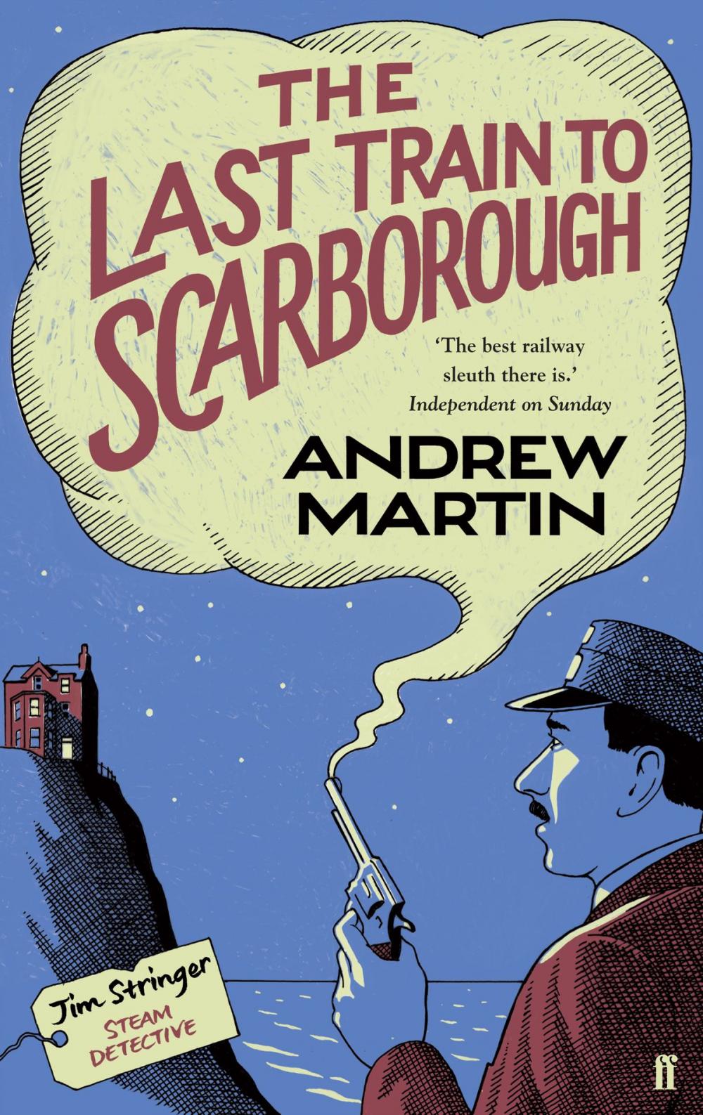 Big bigCover of The Last Train to Scarborough