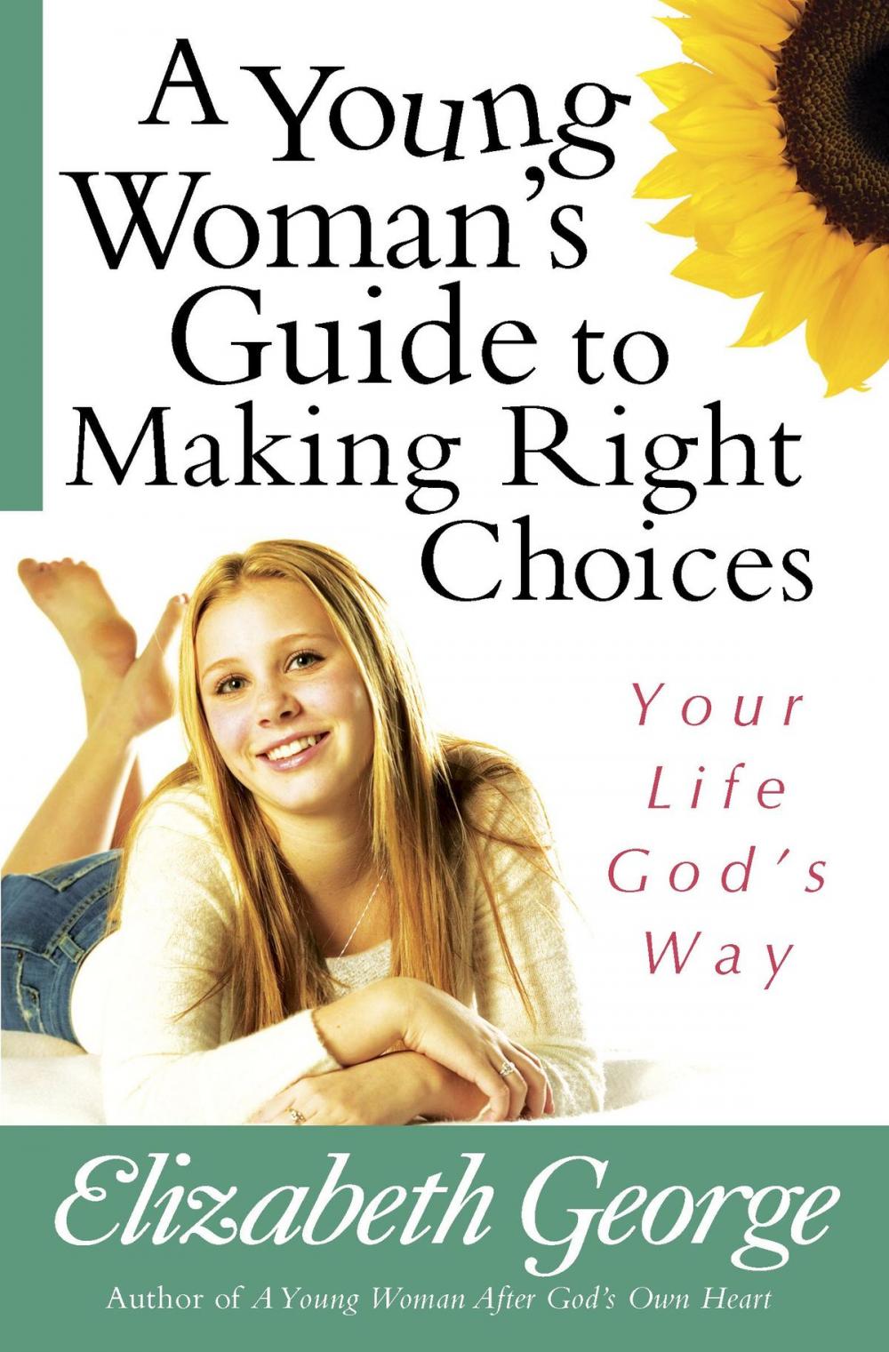 Big bigCover of A Young Woman's Guide to Making Right Choices